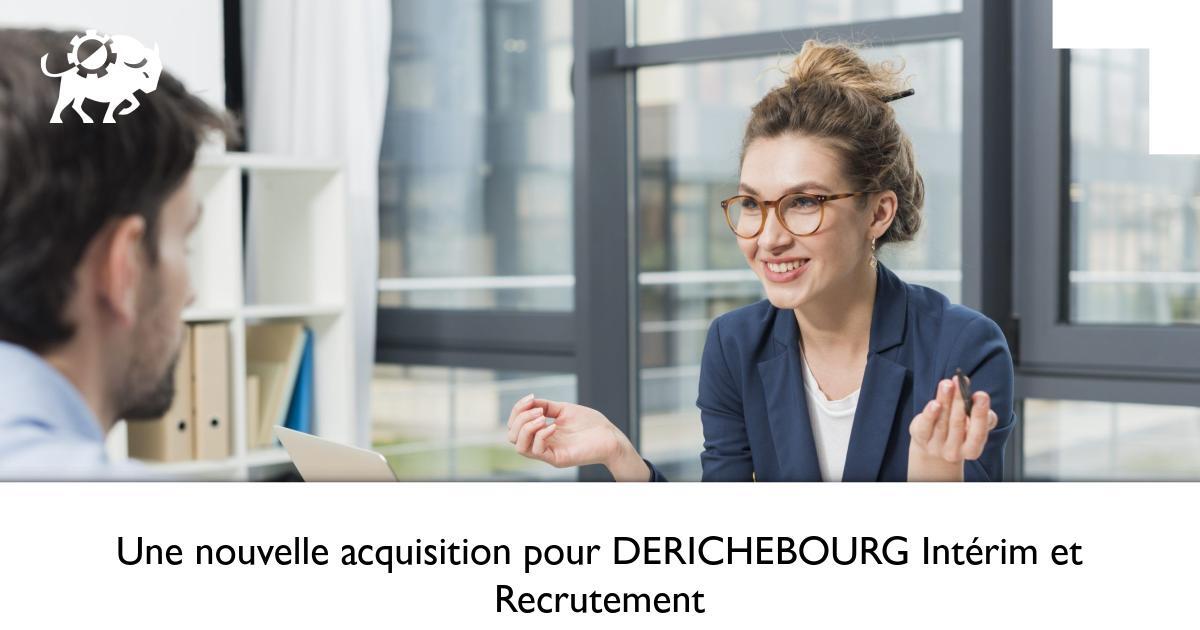 Une nouvelle acquisition pour DERICHEBOURG Intérim et Recrutement ...